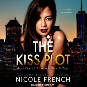 The Kiss Plot, Nicole French