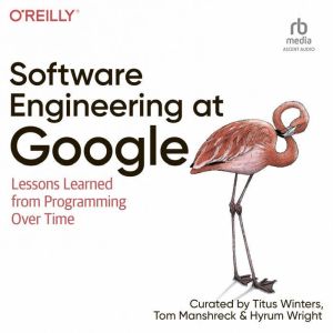 Software Engineering at Google Lesso..., Tom Manshreck