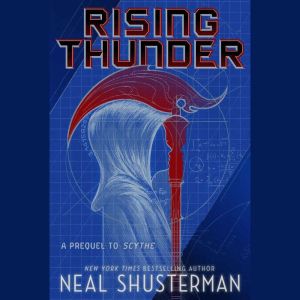 Rising Thunder, Neal Shusterman
