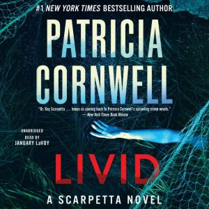 Livid: A Scarpetta Novel, Patricia Cornwell