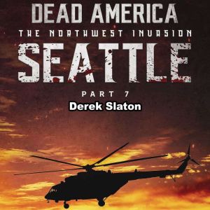 Dead America Seattle Pt. 7, Derek Slaton