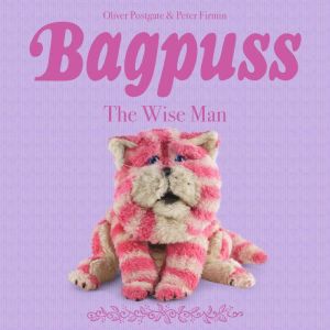 Bagpuss, Oliver Postgate