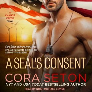 A SEALs Consent, Cora Seton