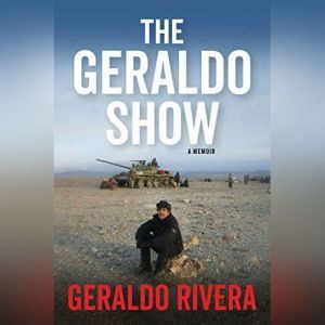The Geraldo Show, Geraldo Rivera