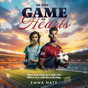 In the Game of Hearts, Emma Nate