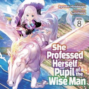 She Professed Herself Pupil of the Wi..., Ryusen Hirotsugu