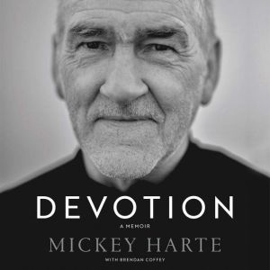 Devotion, Mickey Harte
