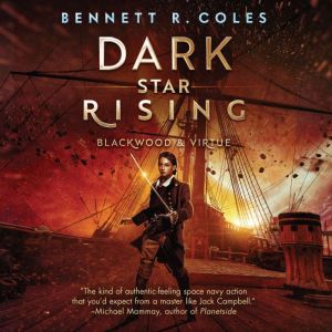 Dark Star Rising, Bennett R. Coles