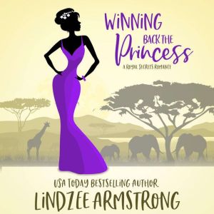 Winning Back the Princess, Lindzee Armstrong