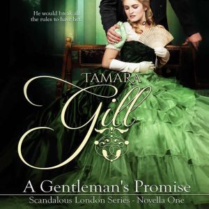 A Gentleman's Promise, Tamara Gill
