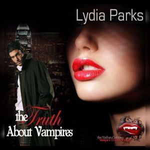 The Truth about Vampires, Lydia Parks
