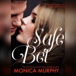 Safe Bet, Monica Murphy