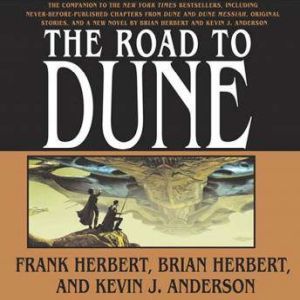 The Road to Dune, Brian Herbert
