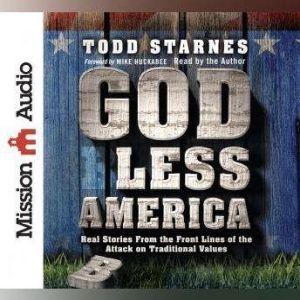 God Less America, Todd Starnes