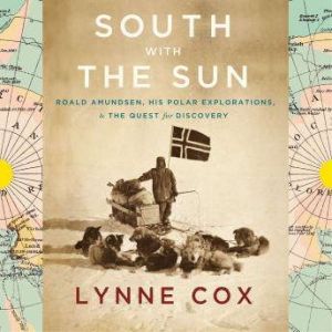 South with the Sun, Lynne Cox