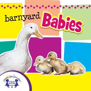 Barnyard Babies Sound Book, Kim Mitzo Thompson