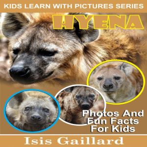 Hyena, Isis Gaillard