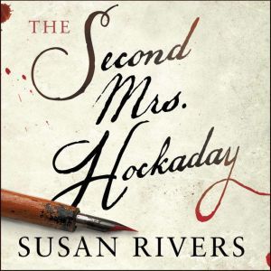 The Second Mrs. Hockaday, Susan Rivers
