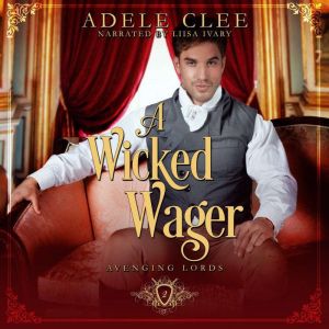A Wicked Wager, Adele Clee