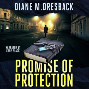 Promise of Protection, Diane Dresback