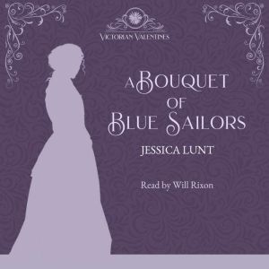 A Bouquet of Blue Sailors: Victorian Valentines