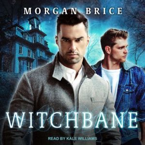 Witchbane, Morgan Brice