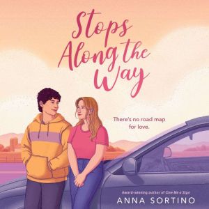 Stops Along the Way, Anna Sortino