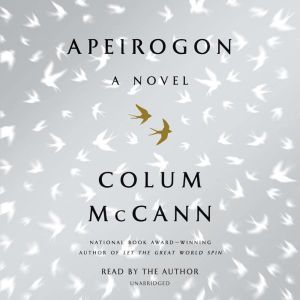 Apeirogon A Novel, Colum McCann