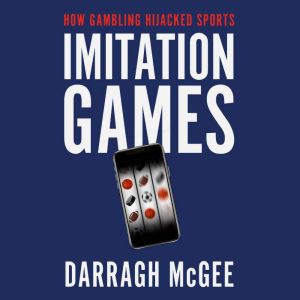 Imitation Games, Darragh McGee