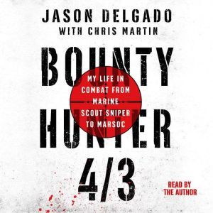 Bounty Hunter 43, Jason Delgado