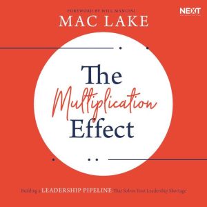 The Multiplication Effect, Mac Lake
