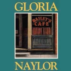 Bailey's Cafe, Gloria Naylor