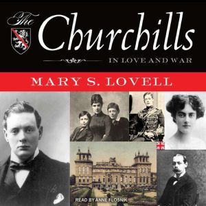 The Churchills, Mary S. Lovell