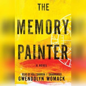 The Memory Painter, Gwendolyn Womack