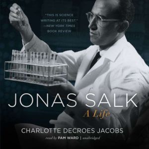 Jonas Salk, Charlotte DeCroes Jacobs