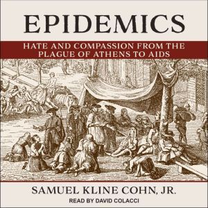 Epidemics, Jr. Cohn