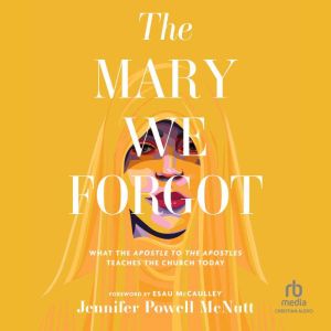 The Mary We Forgot, Jennifer Powell McNutt