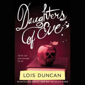 Daughters of Eve, Lois Duncan