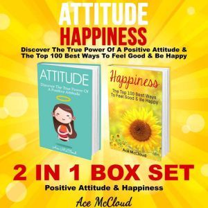 Attitude Happiness Discover The Tru..., Ace McCloud