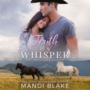 Truth is a Whisper, Mandi Blake