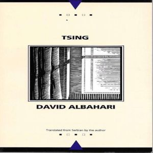 Tsing, David Albahari