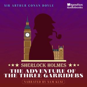 The Adventure of the Three Garridebs, Sir Arthur Conan Doyle