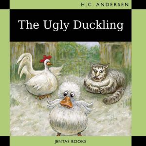 The Ugly Duckling, Hans Christian Andersen