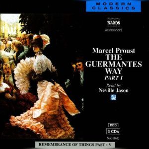 The Guermantes Way Part 1, Marcel Proust
