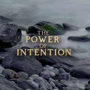 The Power of Intention, Julie McQueen