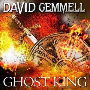 Ghost King, David Gemmell