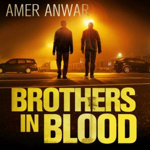 Brothers in Blood, Amer Anwar
