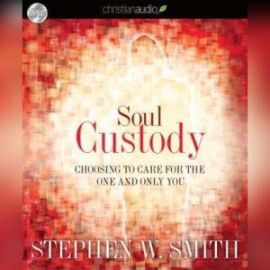 Soul Custody, Stephen  Smith