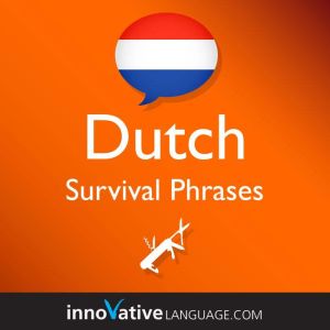 Learn Dutch  Survival Phrases Dutch, Innovative Language Learning
