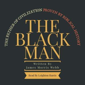 The Black Man, James Morris Webb